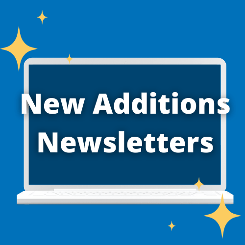 New Additions – Straight to Your Inbox