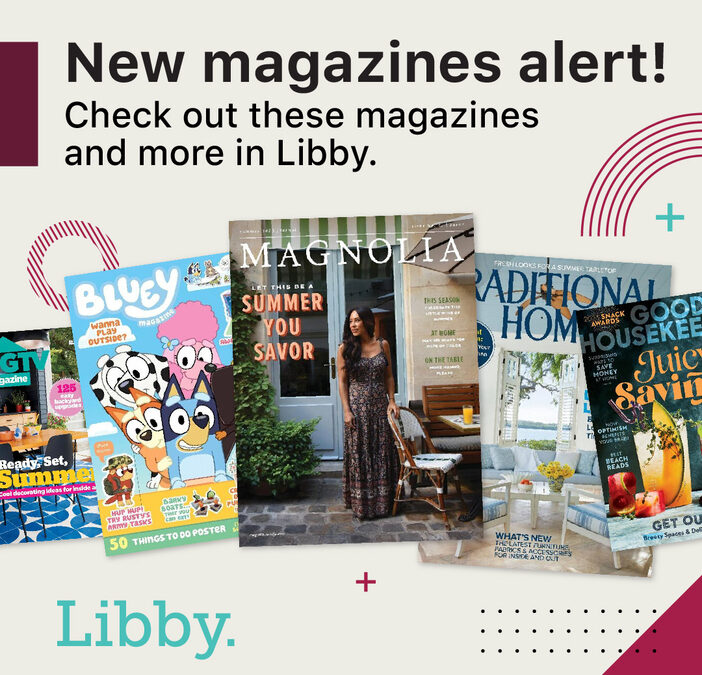 New Magazines on Libby