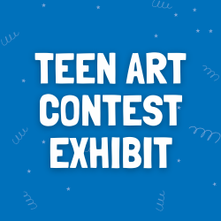 Teen Art Exhibit